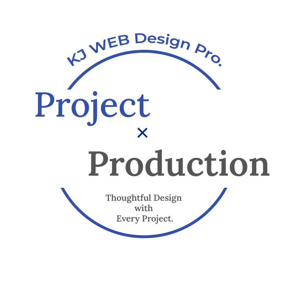 KJ WEB Design Pro.のブランドロゴです。「Project×Production]“Thoughtful Design with Every Project.”の文章が書かれています。